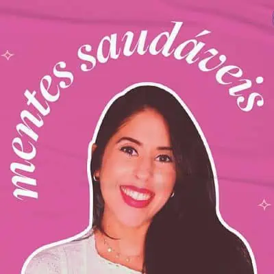 Garota sorrindo, em sua volta há a frase mentes saudáveis, o fundo é rosa fúcsia.